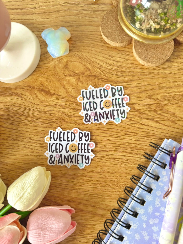 Fuelled By Coffee and Anxiety Sticker