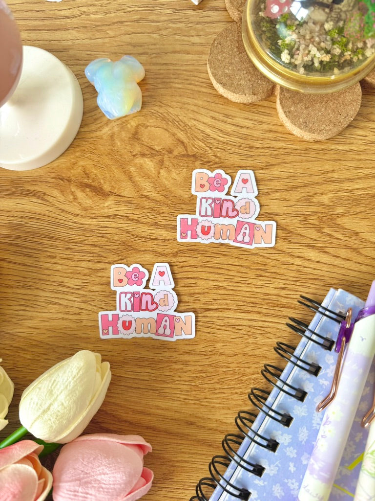 Be A Kind Human Sticker