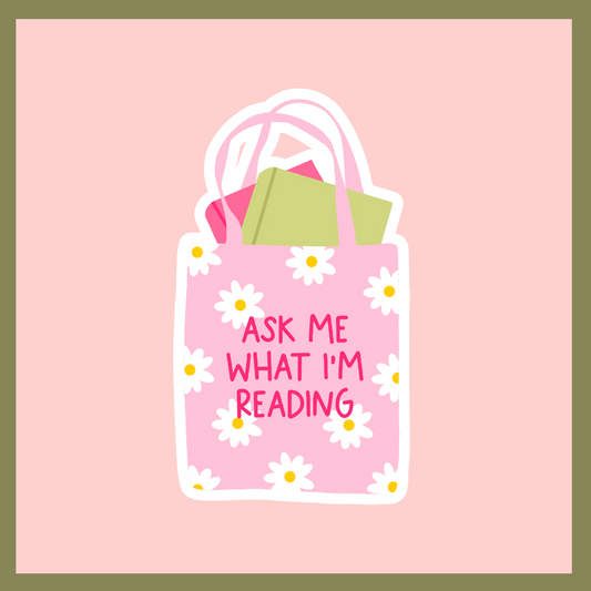 Ask Me What Im Reading Sticker
