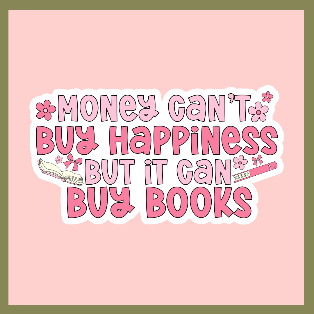 Money Can Buy Happiness Sticker