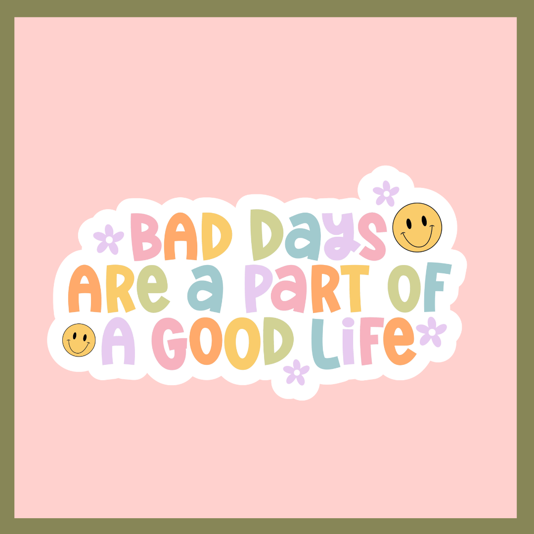 Good Days Sticker