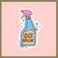 Idiot Repellent Sticker