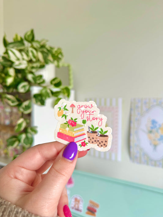 Grow Your Story Sticker