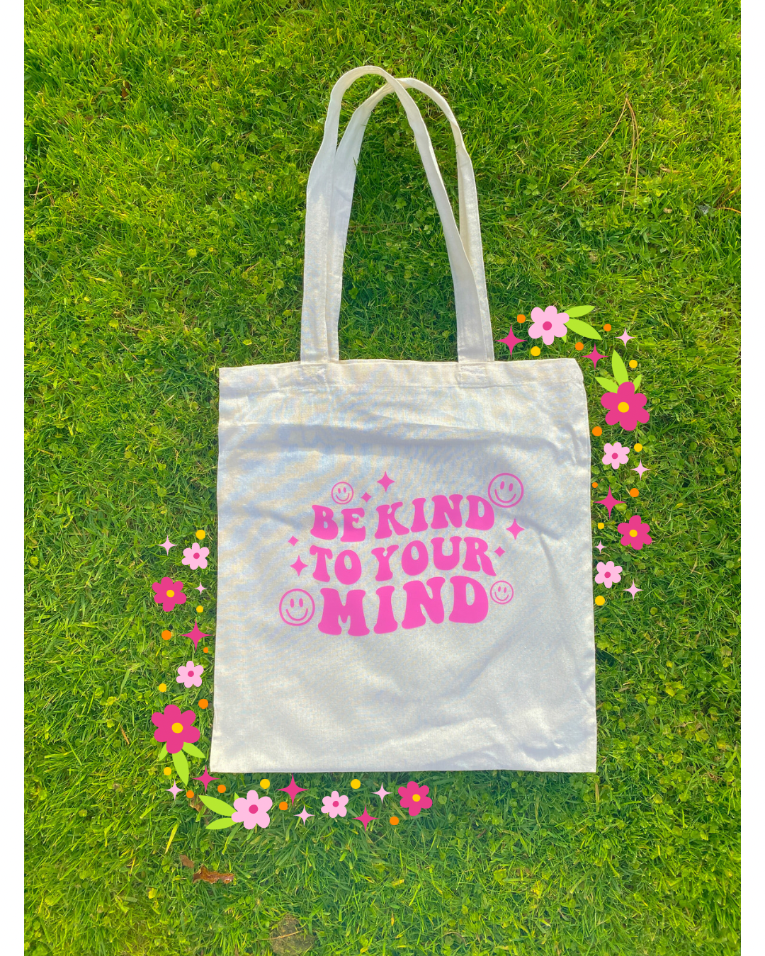 Be Kind To Your Mind Tote Bag